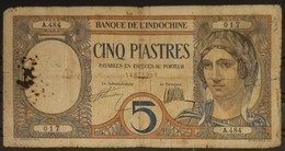 French Indochina Indo China Indochine Laos Vietnam Cambodia 5 Piastres VG Banknote Note 1927-31 - Pick # 49a / 2 Photos - Indochine