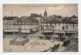 - CPA COGNAC (16) - La Place François 1er Et La Rue D'Angoulême 1914 (belle Animation Avec Attelages) - - Cognac