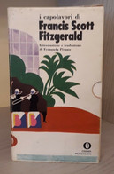 I Capolavori Di Francis Scott Fitzgerald - 3 Vol+cofanetto - Collana  Oscar Mondadori 1969 - Grands Auteurs
