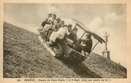 Mégève * Essais De Tank Alpin Auto Chenille Autochenilles , Le 7 & 8 Septembre 1919 , Sur Pente à 60% - Megève