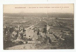 07 Ardèche Rochemaure Vue Prise Du Vieux Chateau Les Ruines Et La Plaine - Rochemaure