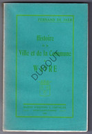 WAVER/WAVRE - Histoire De La Ville Et De La Commune - F. De Jaer, 1938 (S118) - Antiguos