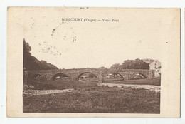 88 Vosges Mirecourt Vieux Pont 1923 - Mirecourt