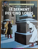 Aventures De Blake Et Mortimer Le Serment Des Cinq Lords Sente Juilliard - Blake & Mortimer