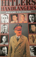 Hitlers Handlangers - Door H. Van Capelle En P. Van De Bovenkamp - 1991 - Hitler - WO II - Tweede Wereldoorlog - Guerre 1939-45