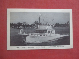 Capt. "Doc" Jacobs City Pier   Sarasota  Florida > Sarasota     Ref  4950 - Sarasota