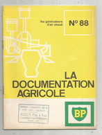 Technique , Publicité BP,  15 Pages, LES GENERATEURS D'AIR CHAUD , étude 1967 , N° 88,  Frais Fr 2.15 E - Bricolage / Tecnica