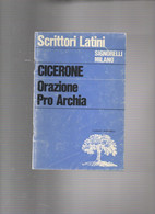 CICERONE ORAZIONE PRO ARCHIA 65 - Histoire, Philosophie Et Géographie