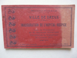 CARNET DE 12 CARTES POSTALES - VILLE DE DREUX (Eure-et-Loir) - Inauguration De L'Hôpital-Hospice 1913 - Loigny