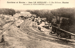 Ponchateau * Carrières Et Routes Jean LE GUILLOU ( 2 Rue Didienne à Nantes ) , Ballastières * Carrière Mine Mines - Pontchâteau