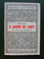 VIRGILIO IL LAVORO NEI CAMPI   LIBRO I DELLE GEORGICHE  79 - Histoire, Philosophie Et Géographie