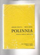 POLINNIA POESIA GRECA ARCAICA  98 - Geschichte, Philosophie, Geographie