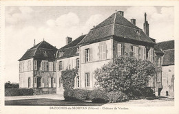 BAZOCHES DU MORVAN : CHATEAU DE VAUBAN - Bazoches