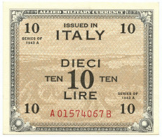 10 LIRE OCCUPAZIONE AMERICANA IN ITALIA BILINGUE FLC A-B 1943 A QFDS - Allied Occupation WWII