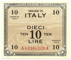 10 LIRE OCCUPAZIONE AMERICANA IN ITALIA BILINGUE FLC A-A 1943 A QFDS - Occupation Alliés Seconde Guerre Mondiale