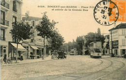 Nogent Sur Marne * La Place Félix Faure * Entrée De La Grande Rue * Tramway Tram - Nogent Sur Marne