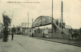 Persan * La Passerelle De La Gare * Passage à Niveau * Ligne Chemin De Fer - Persan