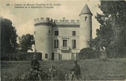 La Bégude De Mazenc * Château Du Président De La République LOUBET - Otros & Sin Clasificación