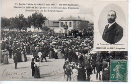 Nîmes, Meeting Agricole Du 2 Juin 1907 : Marcelin Albert Fait Jurer Le Serment Des Fédérés (Boulevard De La République) - Nîmes