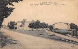 Tours-sur-Meymont       63       La Place Et La Mairie       (voir Scan) - Sonstige & Ohne Zuordnung