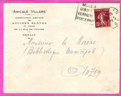 Enveloppe En-tête Association Des Anciens élèves De L'école De La Rue De Villars à DENAIN + Daguin Denain Mines Usine - 1900 – 1949