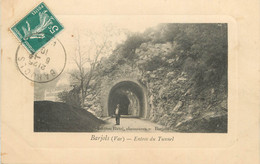 / CPA FRANCE 83 "Barjols, Entrée Du Tunnel" - Barjols