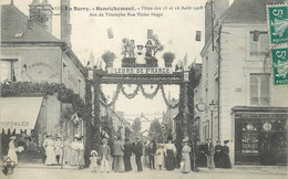 / CPA FRANCE 18 "Henrichemont, Fêtes Des 15 Et 16 Août 1908, Arc De Triomphe" - Henrichemont