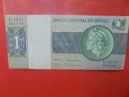 BRESIL 1 CRUZEIRO Peu Circuler/ Neuf (B.23) - Brésil