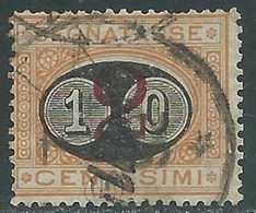 1890-91 REGNO SEGNATASSE USATO SOPRASTAMPATO 10 SU 2 CENT - RE31-6 - Portomarken