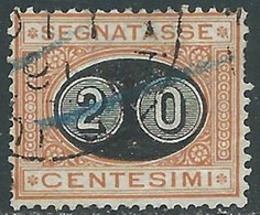 1890-91 REGNO SEGNATASSE USATO SOPRASTAMPATO 20 SU 1 CENT - RE31-9 - Portomarken
