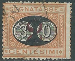 1890-91 REGNO SEGNATASSE USATO SOPRASTAMPATO 30 SU 2 CENT - RE28 - Strafport