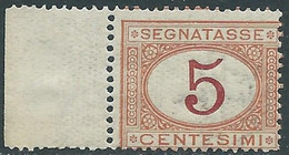 1890-94 REGNO SEGNATASSE 5 CENT MNH ** - RE28-8 - Segnatasse