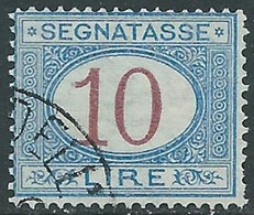 1890-94 REGNO SEGNATASSE USATO 10 LIRE - RE31-9 - Portomarken