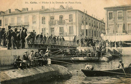 Cette * Sète * Le Port * Pêche à La Dorade Et Pont Virla * Pharmacie * Comptoir Du Palmier - Sete (Cette)