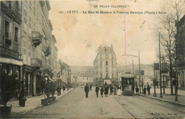 Le Puy * La Rue St Haon * Le Tramway électrique D'espaly à Brives * Tram * Café Du Théâtre - Le Puy En Velay