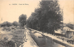 93-PANTIN- CANAL DE L'OURCQ - Pantin