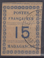 MADAGASCAR : 15c NON DENTELE DE 1891 N° 10 OBLITERATION LEGERE - COTE 70 € - Used Stamps
