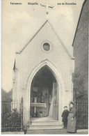 TERVUEREN - TERVUREN : Chapelle Rue De Bruxelles - RARE VARIANTE - Cachet De La Poste 1909 - Tervuren