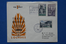 U5 FRANCE BELLE LETTRE 1954  1ER VOL DIRECT LOURDES BRUXELLES + AFFRANC. PLAISANT - 1927-1959 Cartas & Documentos