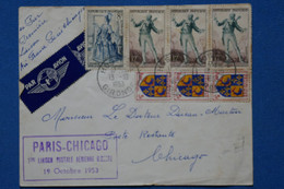 U5 FRANCE BELLE LETTRE RARE 1953 IERE LIAISON DIRECTE  PARIS CHICAGO+ BANDE DE 3   T.P + AFFRANC. PLAISANT - 1927-1959 Lettres & Documents