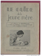 LE GUIDE DE LA JEUNE MERE PAR LE PROFESSEUR LEREBOULLET  210 Pages - Santé & Médecine