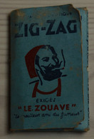 Ancien étui De Papier à Cigarettes ZIG-ZAG Exigez Le Zouave - Autres & Non Classés