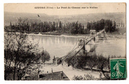 GIVORS -- Le Pont De Chasse Sur Le Rhône..............à Saisir - Givors