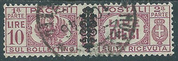 1945 LUOGOTENENZA PACCHI POSTALI USATO 10 LIRE - CZ44-6.3 - Paquetes Postales