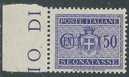 1945 LUOGOTENENZA SEGNATASSE 50 CENT FILIGRANA RUOTA MNH ** - RE20-8 - Impuestos