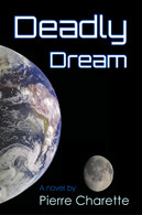 Deadly Dream, By Pierre Charette - Fictie