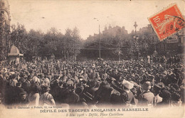 CPA 13 DEFILE DES TROUPES ANGLAISES A MARSEILLE 8 MAI 1916 PLACE CASTELLANE - Non Classés