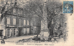 CPA 13 LAMBESC POSTES ET TELEGRAPHES PLACE CARNOT - Lambesc