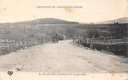 Rochefort-Laqueuille   63       . Collection Du Circuit D'Auvergne Coupe Gordon Bennett  1905. (voir Scan) - Autres & Non Classés