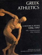 Greek Athletics, A Historical Review 1896-1997 - 1997 History, Illustrated, Sport, Games & Pastimes - Dust Jacket - Autres & Non Classés